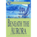 Beneath the Aurora: #12 A Nathaniel Drinkwater Novel