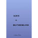 Alice in Blunderland