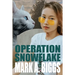 Operation Snowflake