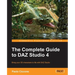 The Complete Guide to Daz Studio 4