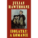 Idolatry: A Romance