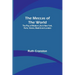 The Meccas of the World; The Play of Modern Life in New York, Paris, Vienna, Madrid and London