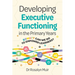 Developing Executive Functioning in the Primary Years: SOWATT Can We Do to Empower Learners?