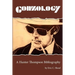 Gonzology: A Hunter Thompson Bibliography: Library Edition