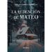 La redención de Mateo