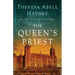 The Queen's Priest: The Story of Blessed Thomas Abell