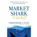 Market Shark: How to be a Big Fish in a Small Pond