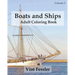 Boats & Ships: Adult Coloring Book, Volume 3: Boat and Ship Sketches for Coloring
