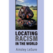 Locating Racism in the World