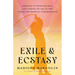 Exile & Ecstasy: Growing Up with RAM Dass and Coming of Age in the Jewish Psychedelic Underground