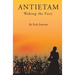 Antietam: Waking the Fury