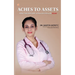 Aches To Assets