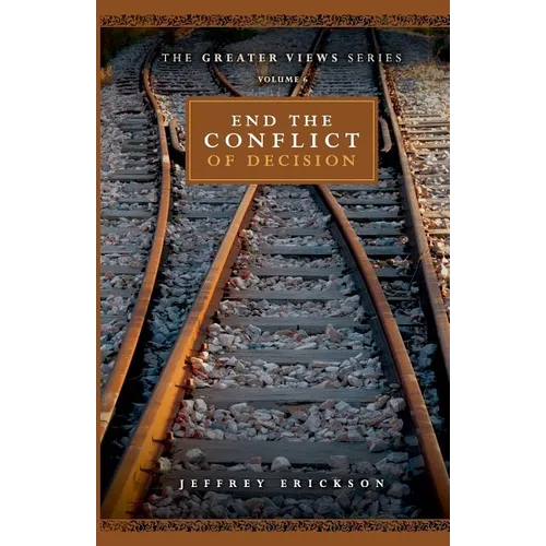 End The Conflict Of Decision