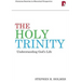 The Holy Trinity: Understanding God's Life