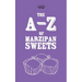 The A-Z of Marzipan Sweets