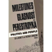 Milestones in Glasnost and Perestroyka: Politics and People