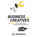 Business for Creatives: An Essential Guide for Building a Thriving Creative Practice