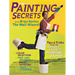 Painting Secrets: Tips & Tricks from the Nation's Favorite Painting Expert
