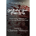 Get Out Of Your Own Way: Overcoming Adversity to Live In Your Truth Out Loud