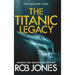 The Titanic Legacy