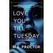 Love You Till Tuesday