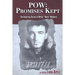 POW: Promises Kept