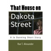 That House on Dakota Street: A Jo Danning Short Story