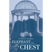 Elephant On My Chest