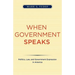 When Government Speaks: Politics, Law, and Government Expression in America