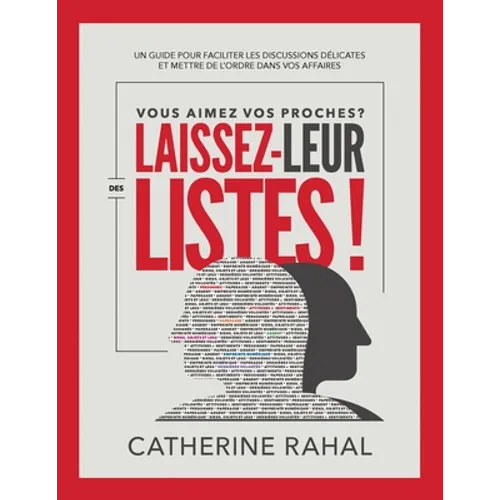 Vous Aimez Vos Proches? Laissez-Leur Des Listes!
