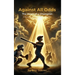 Against All Odds