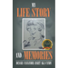 My Life Story and Memories
