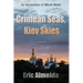 Crimean Seas, Kiev Skies