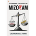 Economic Fallacies In Mizoram