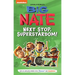 Big Nate: Next Stop, Superstardom!: Volume 3