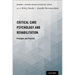 Critical Care Psychology and Rehabilitation: Principles and Practice