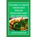 The New Ultimate Vision 2024 Insulin Resistance Diet And Cookbook: Easy To Make 70+ Treatment Diet & Cookbook To Prevent Prediabetes, Manage PCOS, Boo
