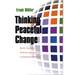 Thinking Peaceful Change: Baltic Security Policies and Security Community Building