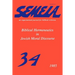 Semeia 34: Biblical Hermeneutics in Jewish Moral Discourse