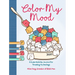 Color My Mood: A Cute Activity Journal for Tracking My Feelings