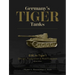 Germany's Tiger Tanks D.W. to Tiger I: Design, Production & Modifications