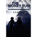 The Money Run
