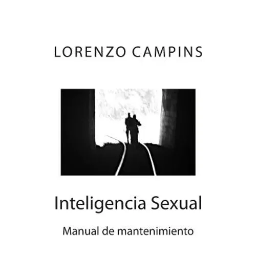Inteligencia Sexual: Manual de mantenimiento