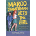 Margo Zimmerman Gets the Girl
