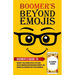 Boomer's Beyond Emojis: Boomer's Guide to Navigate Challenging Digital Situations, Reduce Embarrassing Misunderstandings, and Improve Relationships wi