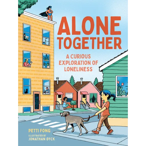 Alone Together: A Curious Exploration of Loneliness