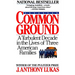 Common Ground: A Turbulent Decade in the Lives of Three American Families (Pulitzer Prize Winner)