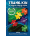Trans-Kin: A Guide for Family and Friends of Transgender People