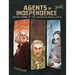 Agents of Independence: Daring Spies of the American Revolution