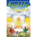 Buddha Fields for Addictions: Three Techniques to Break Free of Dependency